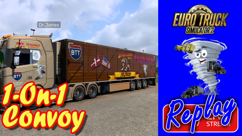 1-On-1 Convoy with Dr Jones in Euro Truck Simulator 2 Stream Replay